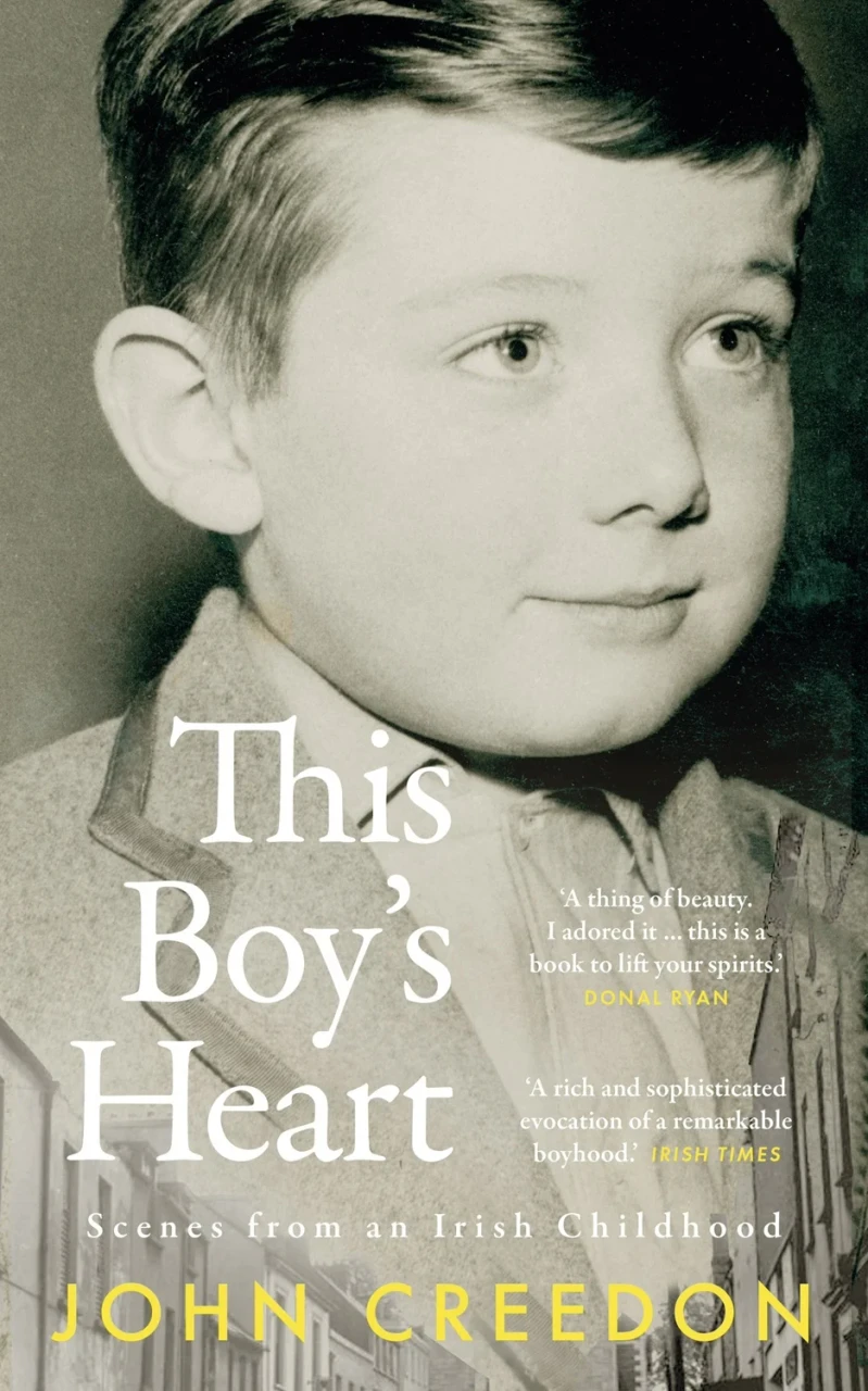 John Creedon - This Boy's Heart : Scenes From an Irish Childhood - PB - BRAND NEW