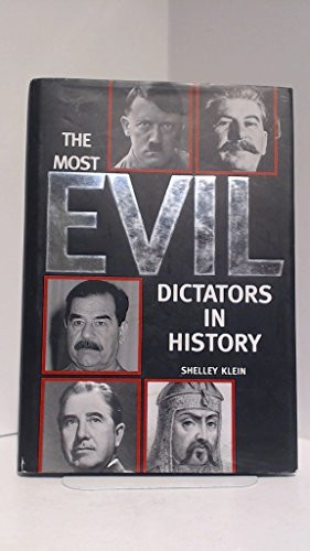 Shelley Klein / The Most Evil Dictators in History (Coffee Table Book)