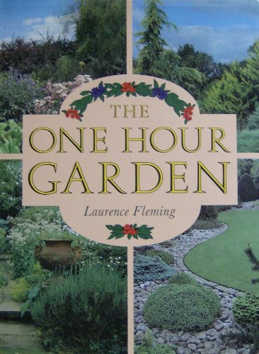 Laurence Fleming / The One Hour Garden (Coffee Table Book)