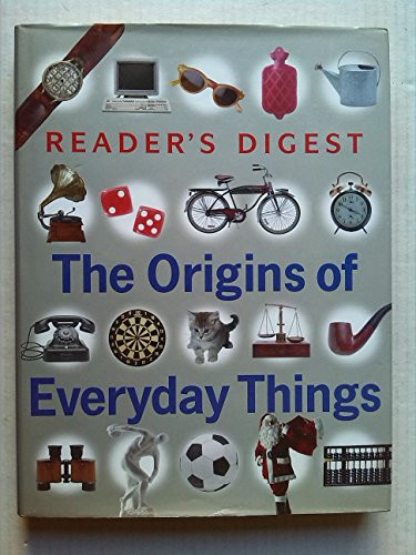 Reader's Digest / Origins of Everyday Things (Coffee Table Book)