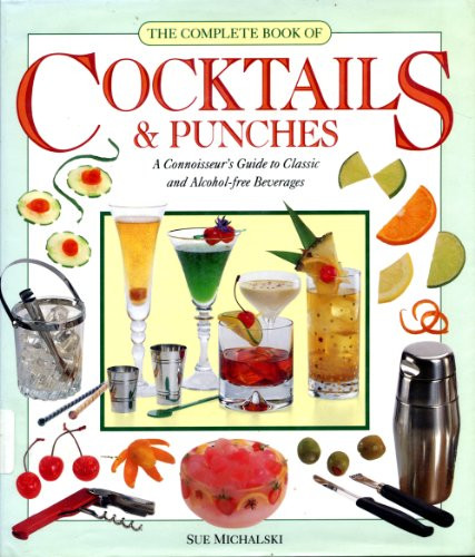 Sue Michalski / Complete Book of Cocktails and Punches (Coffee Table Book)