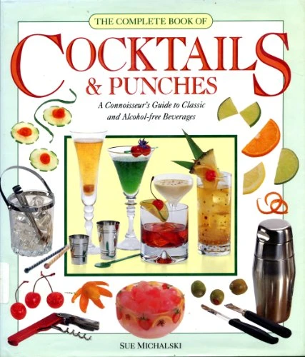 Sue Michalski / Complete Book of Cocktails and Punches (Coffee Table Book)