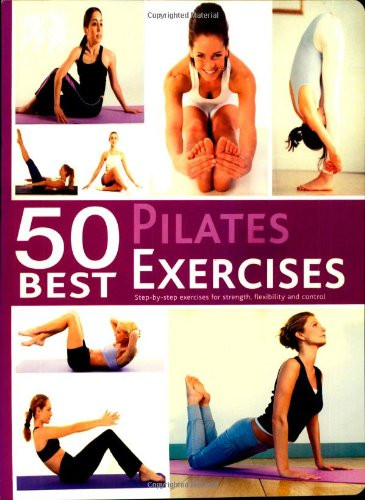 Gillian Haslam / 50 Best. Pilates Exercises (Coffee Table Book)