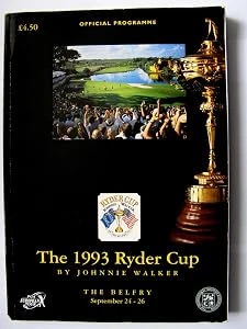 Johnnie Walker / The 1993 Ryder Cup: Official Programme (Coffee Table Book)