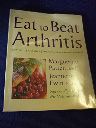 Marguerite Patten / Eat to beat arthritis (Coffee Table Book)