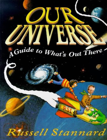 Russell Stannard / Our Universe (Fun with science) (Coffee Table Book)