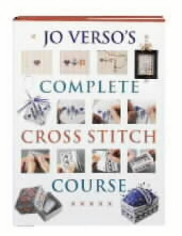 Jo Verso / Jo Verso's Complete Cross Stitch Course (Coffee Table Book)