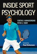 Costas I. Karageorghis / Inside Sport Psychology (Coffee Table Book)