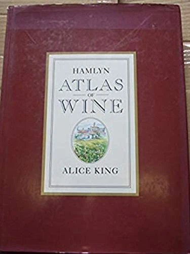 Alice King / Atlas of Wine (Coffee Table Book)