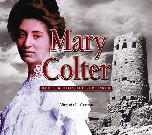 Virginia Grattan / Mary Colter (Coffee Table Book)