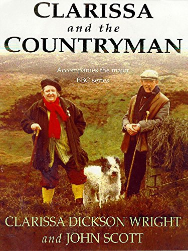 Clarissa Dickson Wright / Clarissa and the Countryman (Coffee Table Book)