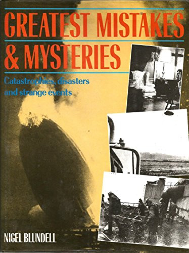 Nigel Blundell / Greatest Mistakes & Mysteries (Coffee Table Book)