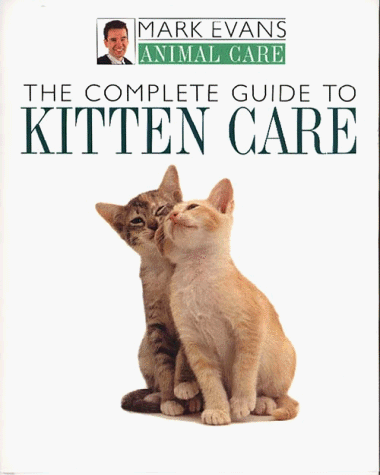Mark Evans / Kitten Care (Animal Care) (Coffee Table Book)