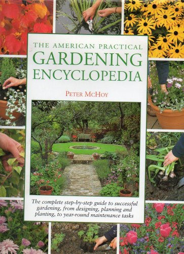 Peter McHow / The Ultimate Practical Gardener (Coffee Table Book)