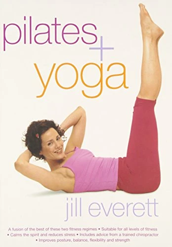Jill Everett / Pilates & Yoga (Coffee Table Book)