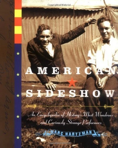 Marc Hartzman / American Sideshow (Coffee Table Book)