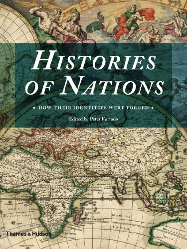 Peter Furtado / The Histories of Nations (Coffee Table Book)