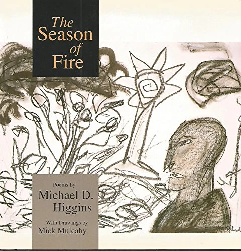 Michael D. Higgins / The Season of Fire (Coffee Table Book)
