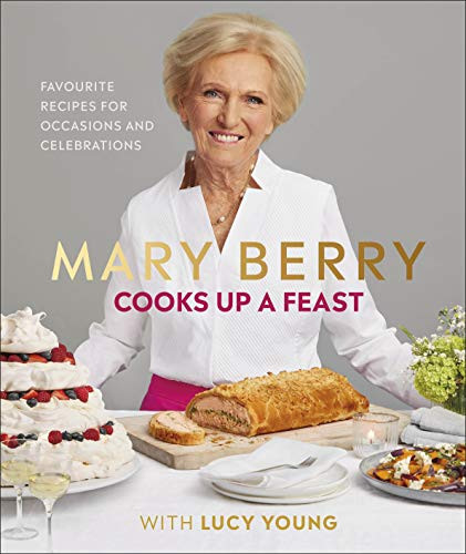 Mary Berry / Mary Berry Cooks Up a Feast (Coffee Table Book)