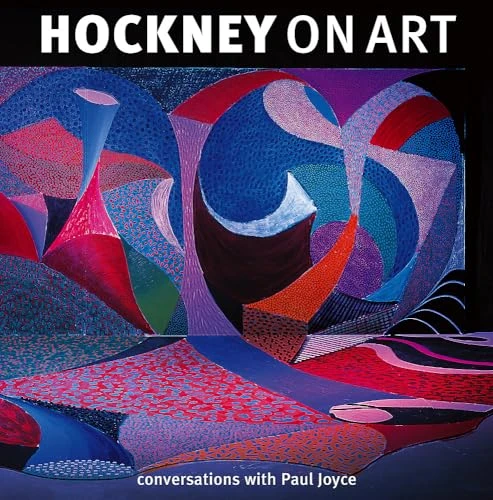 David Hockney / Hockney on Art (Coffee Table Book)