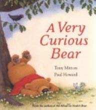 Tony Mitton / A Very Curious Bear (Coffee Table Book)