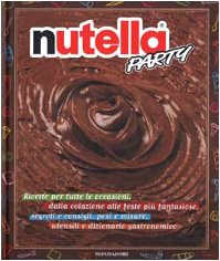 Wilma Strabello Bellini / Nutella party (Coffee Table Book)
