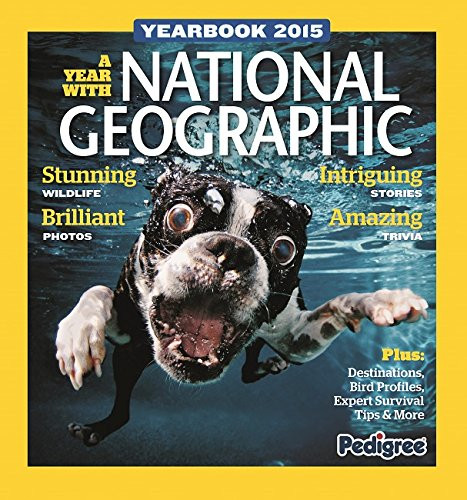 Pedigree Books Ltd / National Geographic Yearbook 2015 (Coffee Table Book)