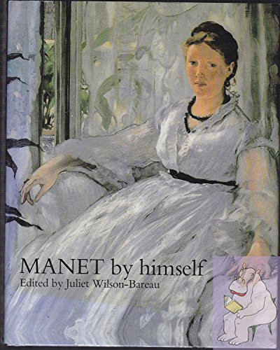 Edouard Manet / Manet by Himself (Coffee Table Book)
