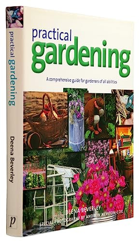 Deena Beverley / (A Comprehensive Guide for Gardeners of All Abilities) (Coffee Table Book)