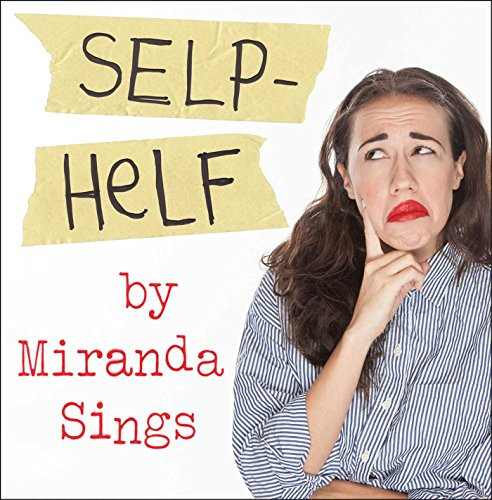 Miranda Sings / Selp Helf (Coffee Table Book)