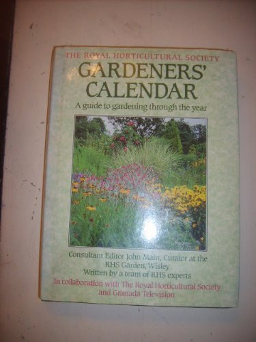 John Main / The Royal Horticultural Society Gardeners' Calendar (Coffee Table Book)