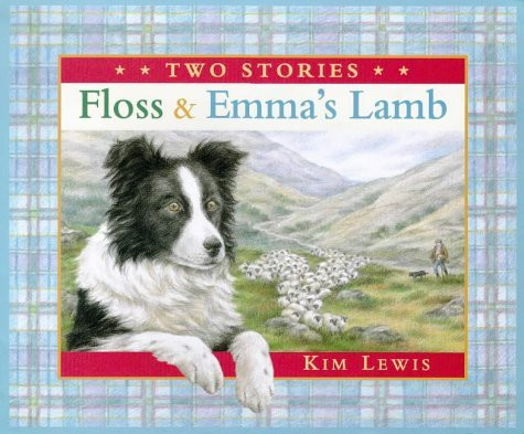 Kim Lewis / Floss & Emma's Lamb (Children's Coffee Table book)