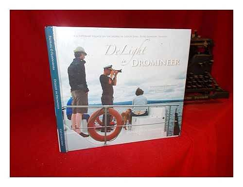 Padraig O Flannabhra / DeLight in Dromineer (Coffee Table Book)