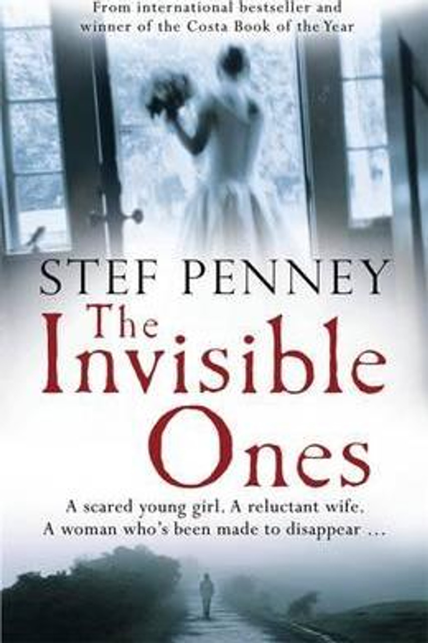 Stef Penney / The Invisible Ones