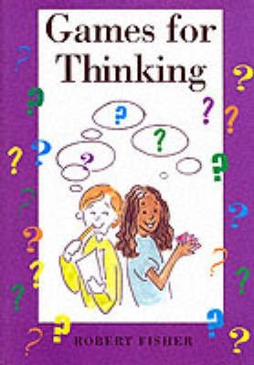 Robert Fisher / Games for Thinking (Coffee Table Book)