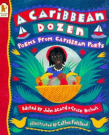 Agard John / Caribbean Dozen (Coffee Table Book)