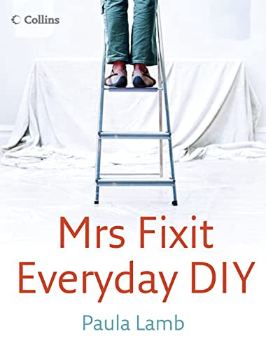Paula Lamb / Mrs Fixit Everyday DIY (Coffee Table Book)