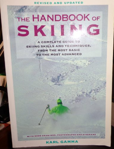 Karl Gamma / The Handbook of Skiing (Coffee Table Book)