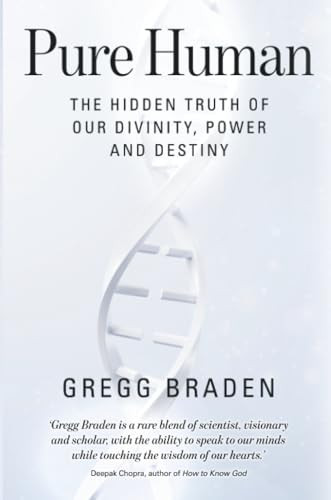 Gregg Braden / Pure Human (Large Paperback)