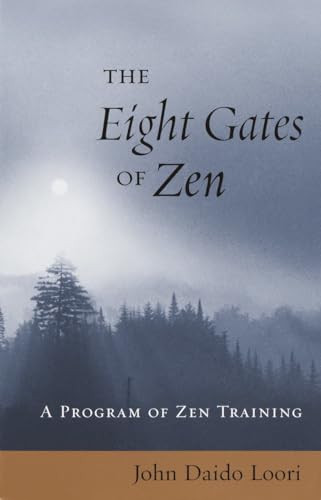 John Daido Loori / The Eight Gates of Zen (Large Paperback)