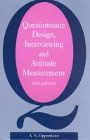 A. N. Oppenheim / Questionnaire Design, Interviewing and Attitude Measurement (Large Paperback)