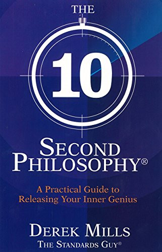 Derek Mills / The 10-Second Philosophy (Large Paperback)
