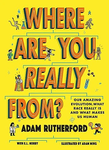 Adam Rutherford / Where Are You Really From? (Large Paperback)