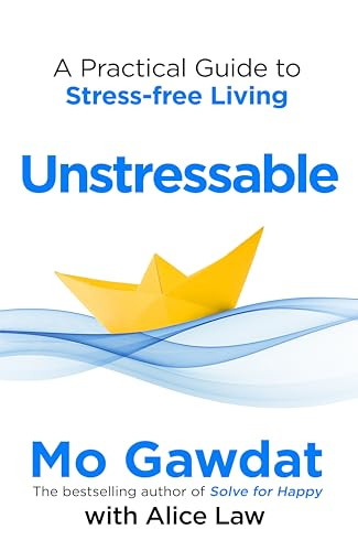 Mo Gawdat / Unstressable (Large Paperback)