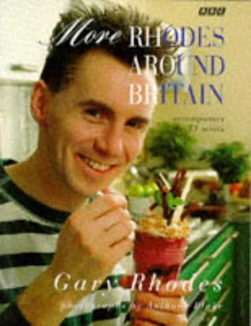 Gary Rhodes / More Rhodes Around Britain (Coffee Table Book)