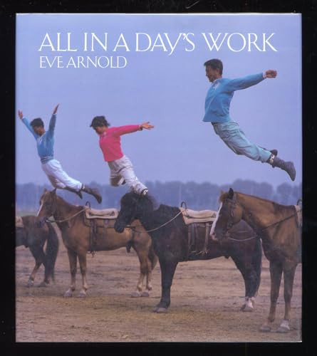 Eve Arnold / All in a Day's Work (Coffee Table Book)