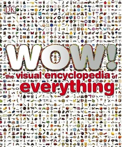 Dorling Kindersley Publishing Staff / Wow! (Children's Coffee Table book)