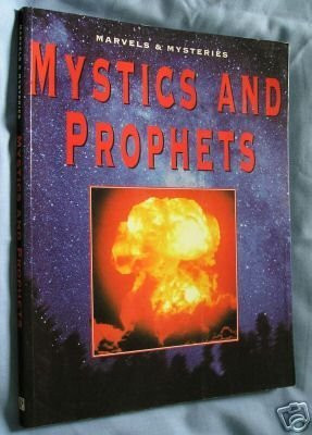Mystics and Prophets (Marvels & Mysteries S.) (Coffee Table Book)