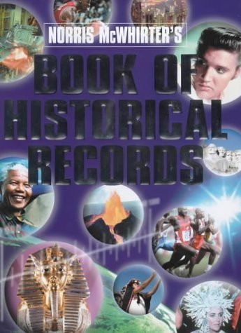 Norris McWhirter / Norris McWhirter's Book of Historical Records (Coffee Table Book)