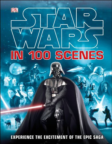 DK / Star Wars in 100 Scenes (Coffee Table Book)